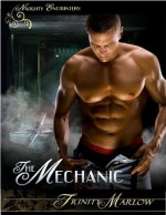 The Mechanic - Trinity Marlow