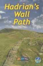 Hadrian's Wall Path - Gordon Simm, Jaquetta Megarry