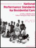 National Performance Standards for Residential Care - Daniel Daly, Val Peter