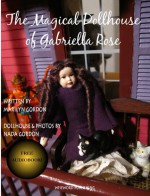 The Magical Dollhouse of Gabriella Rose - Marilyn Gordon