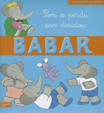 Babar: Pom a Perdu Son Doudou - Various, Didier Dufresne