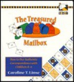 The Treasured Mailbox: How To Use Authentic Correspondence With Children, K 6 - Caroline T. Linse