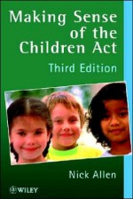 Making Sense of the Children's ACT - Nicholas Allen, Lindsey Allen