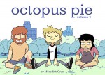 Octopus Pie Volume 1 - Meredith Gran, Meredith Gran