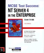 MCSE: NT Server 4 in the Enterprise Testing Guide - L Donald