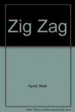 Zig Zag - Noel Hynd