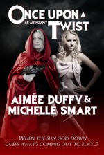 Once Upon A Twist - Michelle Smart, Aimee Duffy