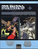 Dylan Dog + Dampyr 5 - Tiziano Sclavi, Corrado Roi, Mauro Boselli, Luca Rossi, Nikos Vrionis