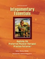 Integumentary Essentials: Applying the Preferred Physical Therapist Patterns(SM) - Marilyn Moffat, Marilyn Moffat