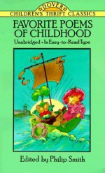 Favorite Poems of Childhood - Philip Smith, Eugene Field, Christina Rossetti