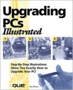 Upgrading P Cs Illustrated - Jim Boyce