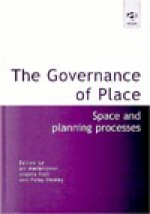 The Governance of Place: Space and Planning Processes - Patsy Healey