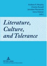 Literature, Culture, and Tolerance - Charles Russell, Andrew R. Murphy