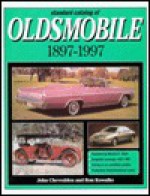 Standard Catalog of Oldsmobile 1897-1997 - Ron Kowalke