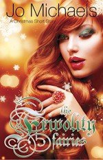 The Frivolity Fairies: A Christmas Short Story - Jo Michaels