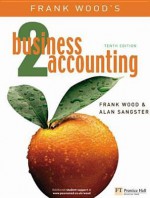 Business Accounting: v. 2 - Frank Wood, Alan Sangster