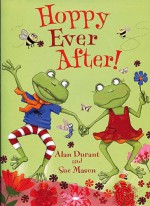 Hoppy Ever After (Swifts) - Alan Durant, Sue Mason