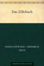 Das Zillebuch (German Edition) - Heinrich Zille