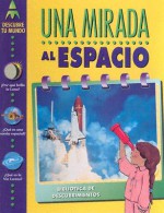 Una Mirada al Espacio - David Glover, Stuart Trotter, Maria T. Sanz