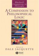 A Companion to Philosophical Logic - Dale Jacquette