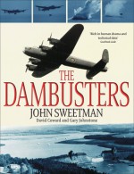 The Dambusters - John Sweetman, David Coward, Gary Johnstone