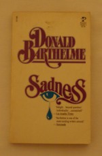 Sadness - Donald Barthelme