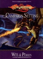 Dragonlance Campaign Setting (Dungeon & Dragons Roleplaying Game: Campaigns) - Margaret Weis, Don Perrin, Jamie Chambers