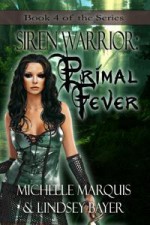 Primal Fever - Michelle Marquis, Lindsey Bayer