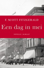 Een dag in mei - F. Scott Fitzgerald, Charles Bors, Mon Faber