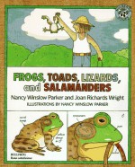 Frogs, Toads, Lizards, and Salamanders - Nancy Winslow Parker, Joan Richards Wright