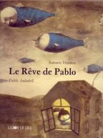 Le Rêve De Pablo - Antonio Ventura, Pablo Auladell