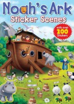 Noah's Ark Sticker Scenes - Juliet David, Nigel Chilvers