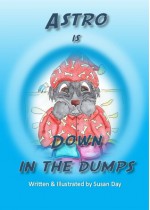 Astro is Down in the Dumps - Susan Day