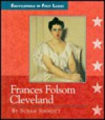 Frances Folsom Cleveland - Susan Sinnott