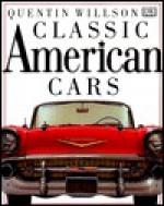 Classic American Cars - Quentin Willson