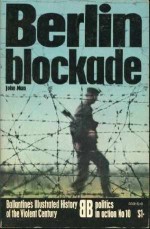 Berlin Blockade - John May