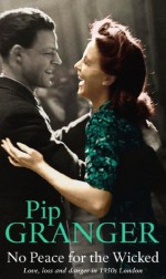 No Peace For The Wicked - Pip Granger