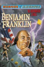 Benjamin Franklin - Jack Kelly