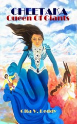 Cheetaka, Queen of Giants - Gita V. Reddy