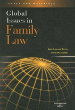 Global Issues in Family Law (American Casebook) - Ann Laquer Estin, Barbara Stark