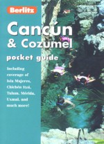 CANCUN & COZUMEL POCKET GUIDE (Pocket Guides) - Lindsay Bennett