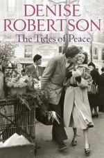 The Tides of Peace - Denise Robertson