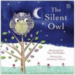 The Silent Owl - Clemency Pearce, Sam McPhillips