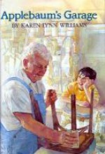 Applebaum's Garage - Karen Lynn Williams