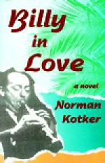 Billy in Love - Norman Kotker