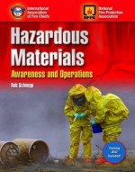 Hazardous Materials Awareness and Operations - Rob Schnepp, International Association of Fire Chiefs