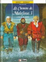 Les Chemins de Malefosse, tome 3 : La vallée de misère - Daniel Bardet, François Dermaut