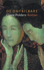 De onfeilbare - Claire Polders