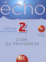 Echo 2 Livre Du Professeur - Girardet, Colette Gibbe