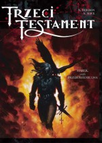 Trzeci Testament, t.1: Marek, czyli przebudzenie lwa - Xavier Dorison, Alex Alice